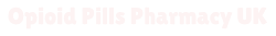 opioidpillspharmacy.uk